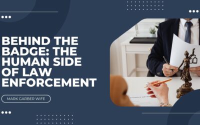 Behind the Badge: The Human Side of Law Enforcement